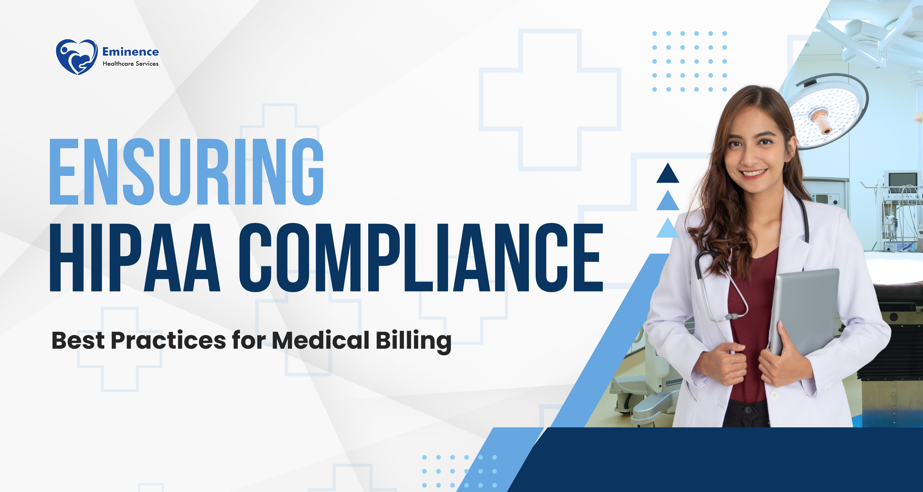 Ensuring HIPAA Compliance: Best Practices for Medical Billing